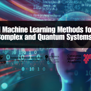 II Machine Learning Methods for Complex and Quantum Systems